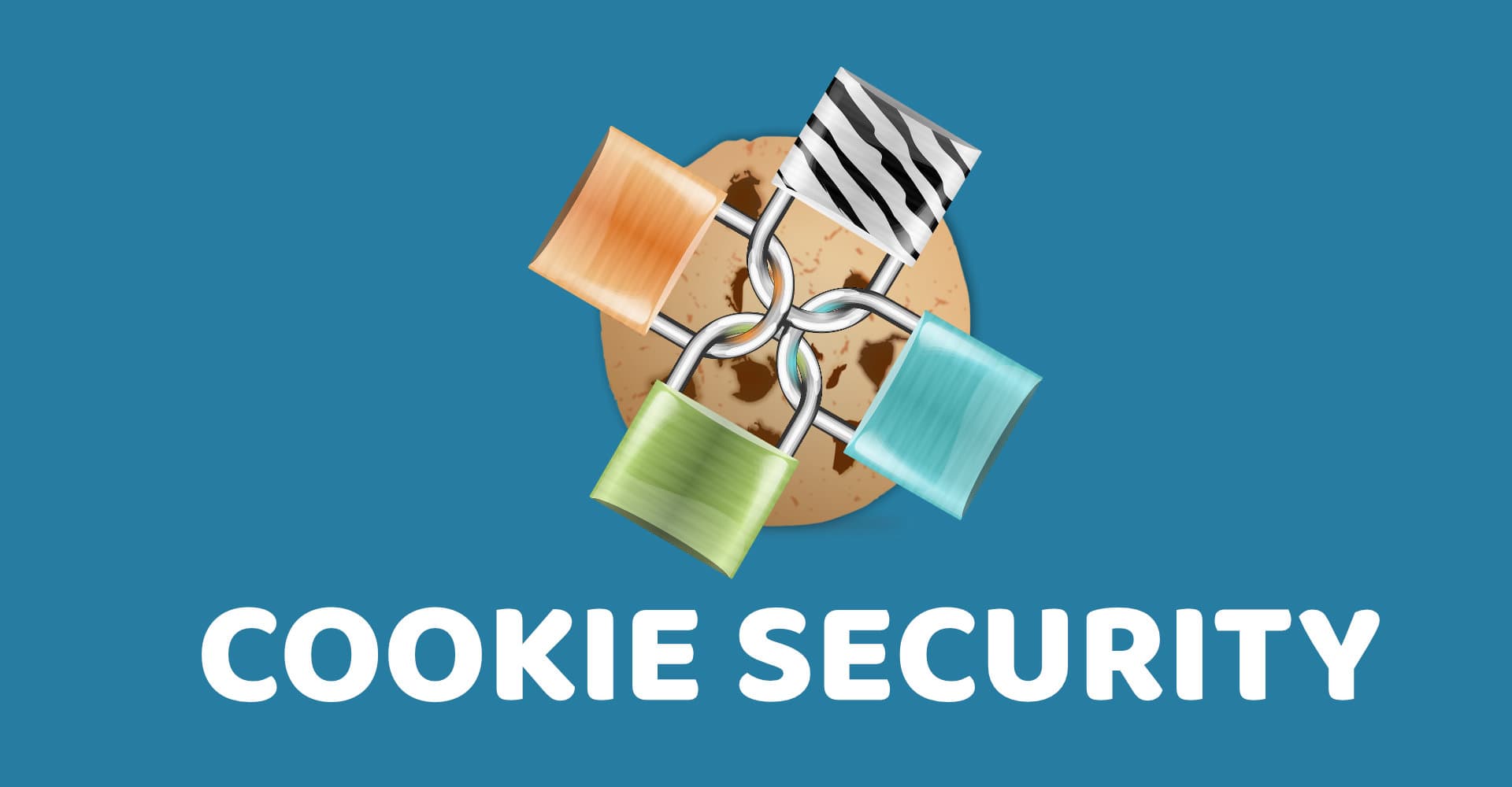 Cookie Security: 10 Tips To Protect Your Web Application